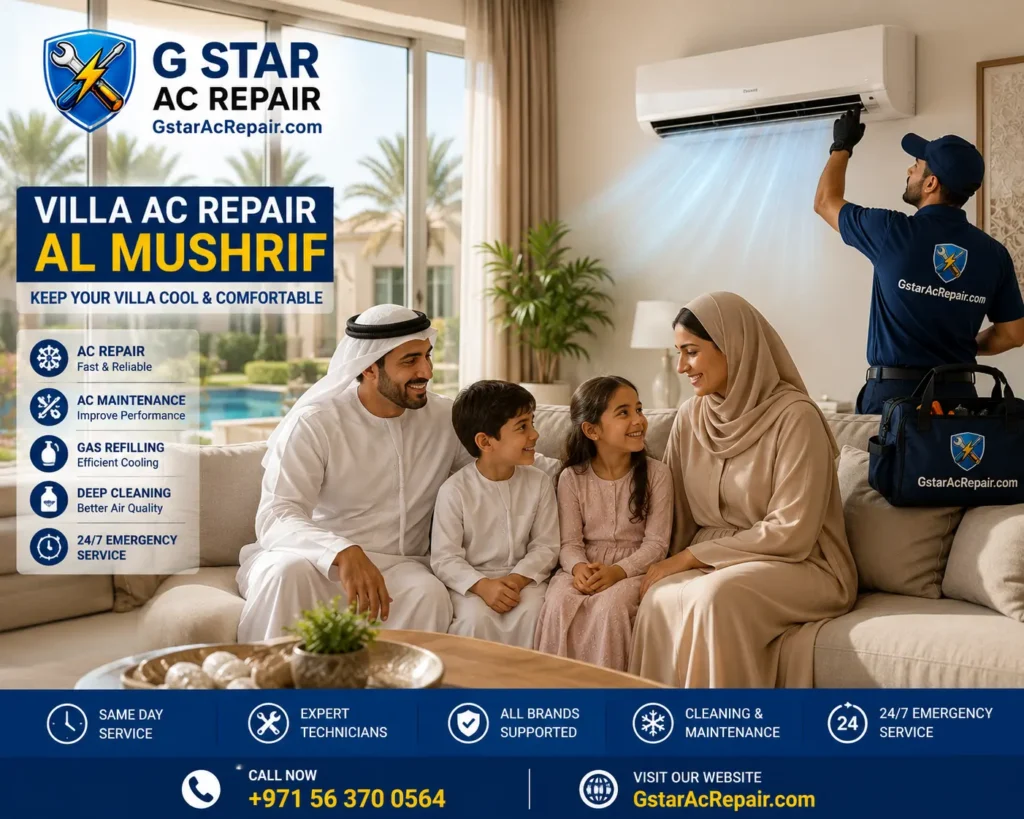 Villa AC Repair Al Mushrif – Keep Your Villa Cool All Year Round